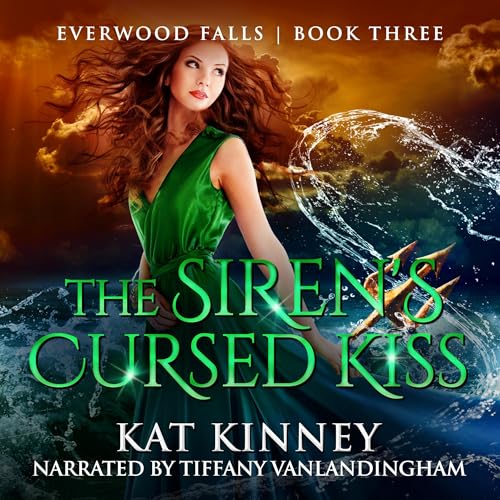 The Siren’s Cursed&nbsp;Kiss